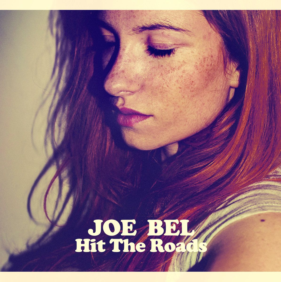 Joe Bel – Hit the Roads (2015)