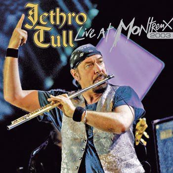 [DVD.ISO] Jethro Tull – Live At Montreux (2003)