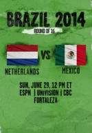 World Cup 2014 – Vòng 2 – Hà Lan Vs Mexico