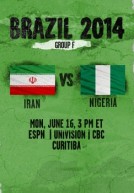 World Cup 2014 – Bảng F – Iran Vs Nigeria