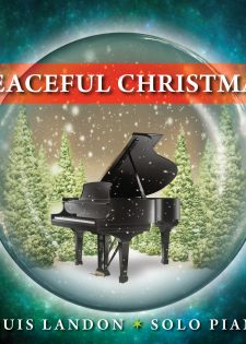 Louis Landon – Peaceful Christmas – Solo Piano (2011)