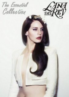 Lana Del Rey – The Essential Collection