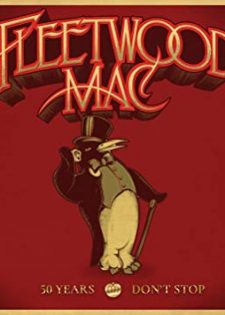 Fleetwood Mac 50 Years – Don’t Stop