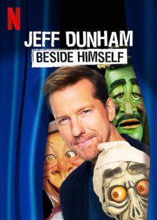 Jeff Dunham: Tôi Ở Bên Tôi