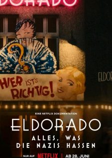 Eldorado: Mọi Điều Phát Xít Căm Ghét