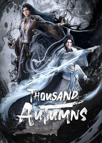 Sơn Hà Kiếm Tâm (2021) - Thousand Autumns